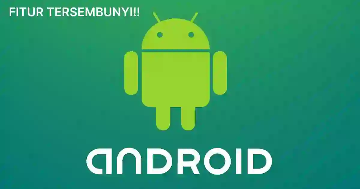 Hidden Features Android Thumbnail